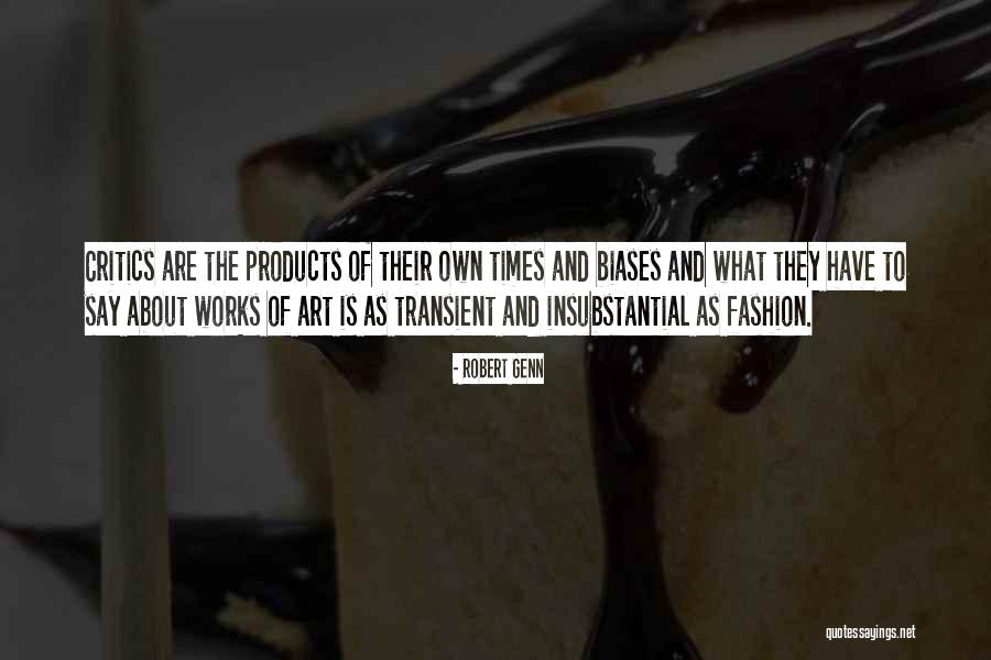 About Critics Quotes By Robert Genn About Critics Quotes By Robert Genn