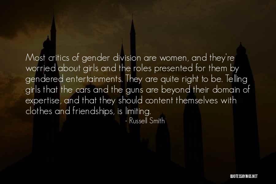 About Critics Quotes By Russell Smith About Critics Quotes By Russell Smith