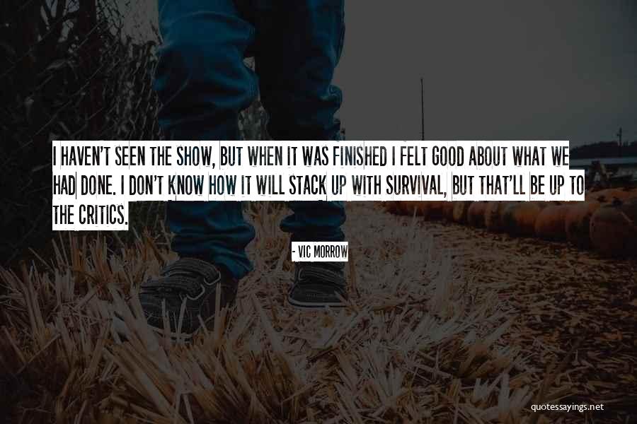 About Critics Quotes By Vic Morrow About Critics Quotes By Vic Morrow
