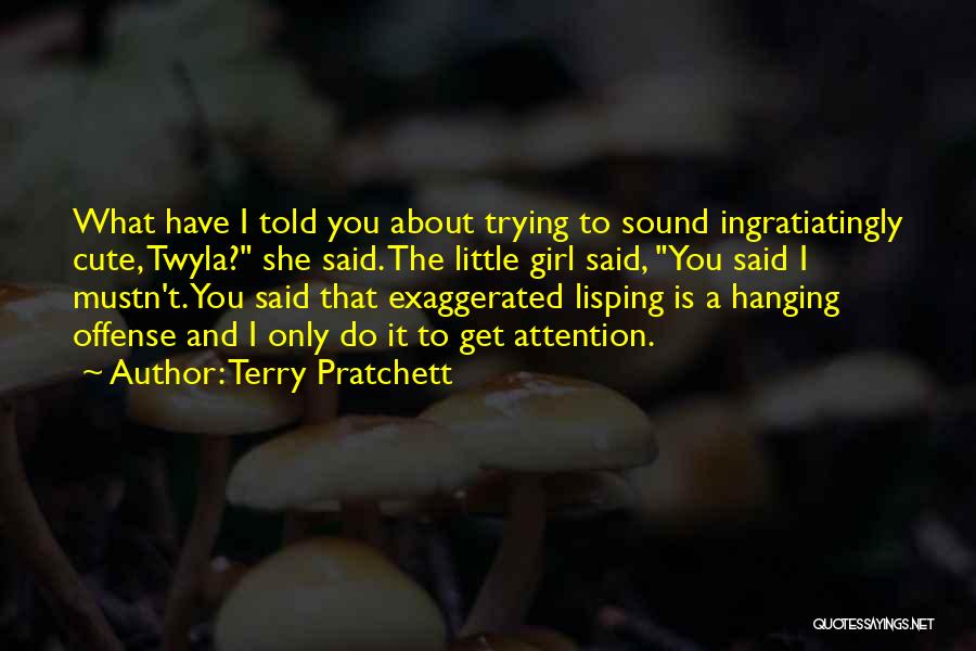 About Cute Girl Quotes By Terry Pratchett