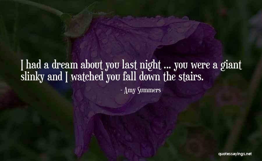 About Dreams Quotes By Amy Summers