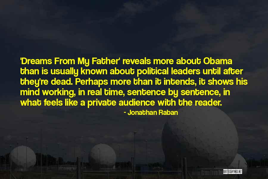 About Dreams Quotes By Jonathan Raban