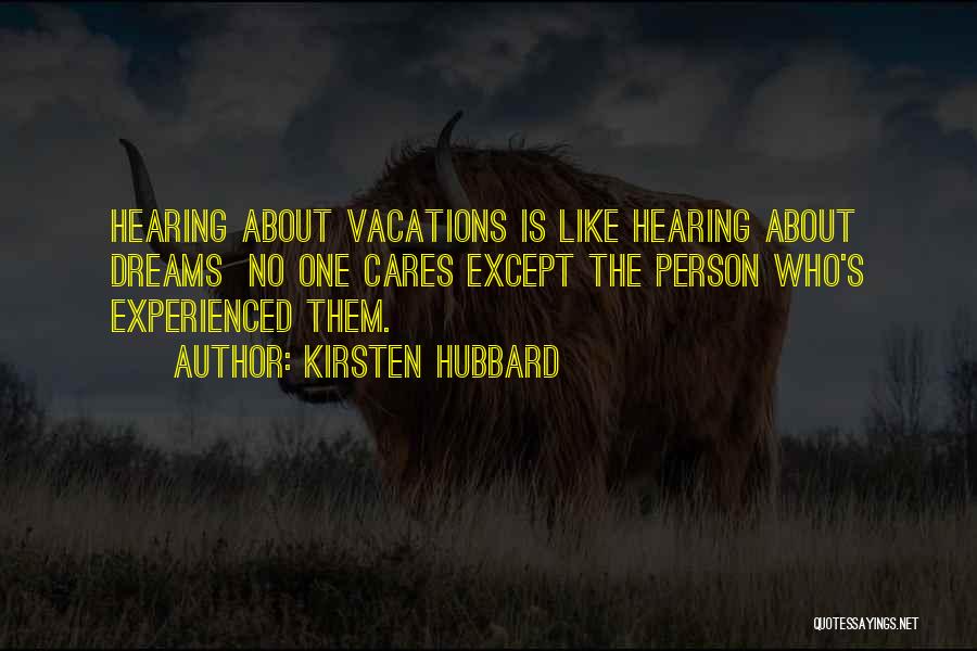 About Dreams Quotes By Kirsten Hubbard