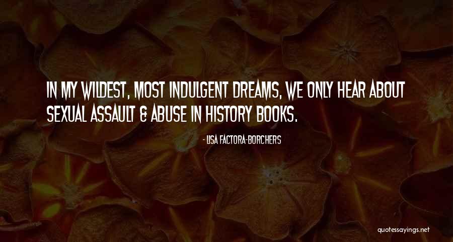 About Dreams Quotes By Lisa Factora-Borchers About Dreams Quotes By Lisa Factora-Borchers
