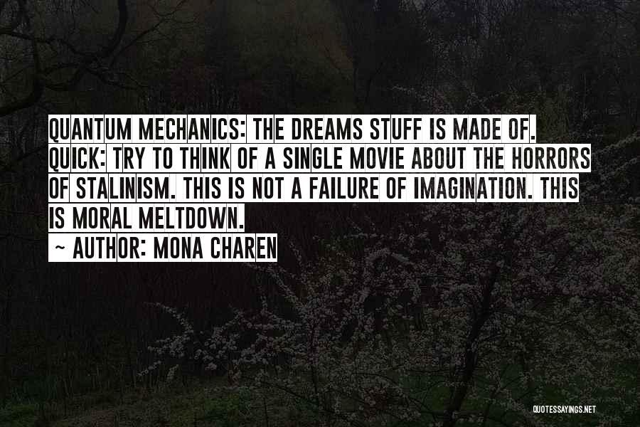 About Dreams Quotes By Mona Charen