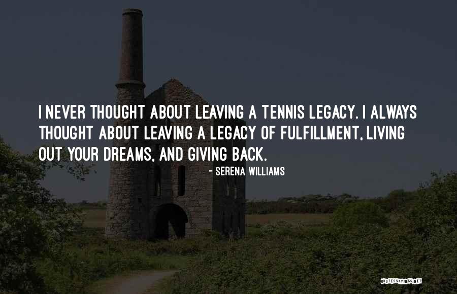 About Dreams Quotes By Serena Williams