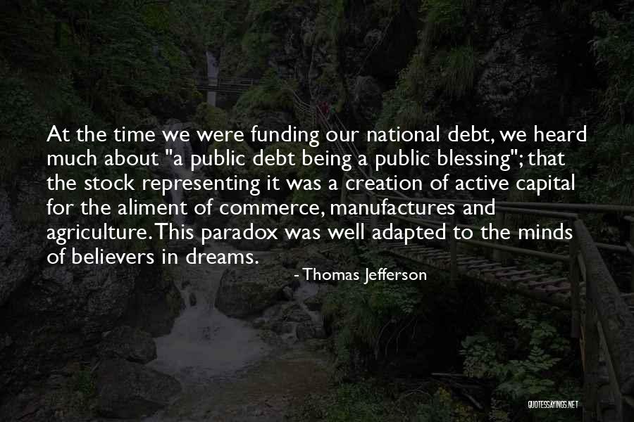 About Dreams Quotes By Thomas Jefferson