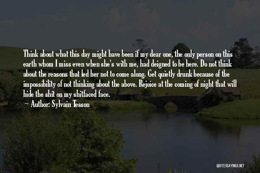 About Earth Day Quotes By Sylvain Tesson