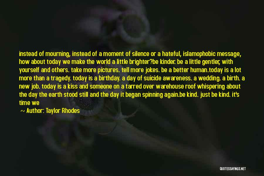 About Earth Day Quotes By Taylor Rhodes