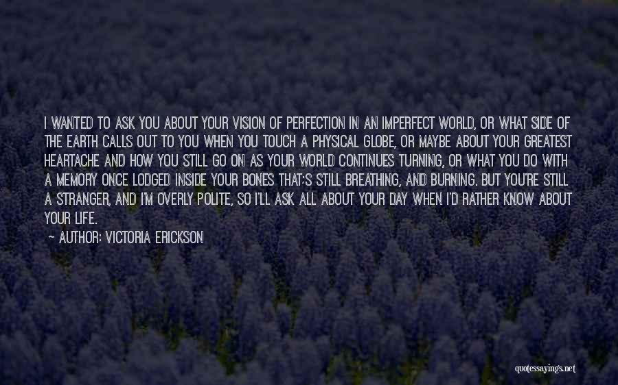 About Earth Day Quotes By Victoria Erickson