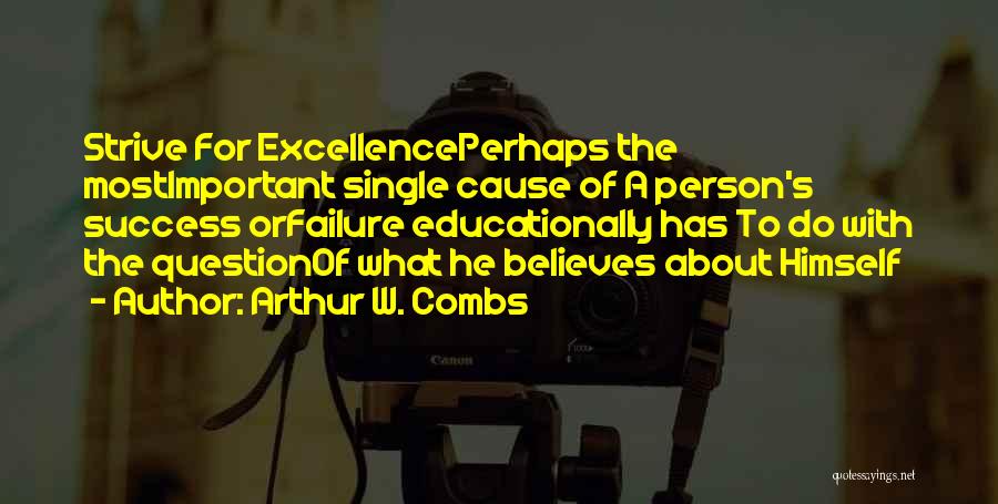About Failure To Success Quotes By Arthur W. Combs