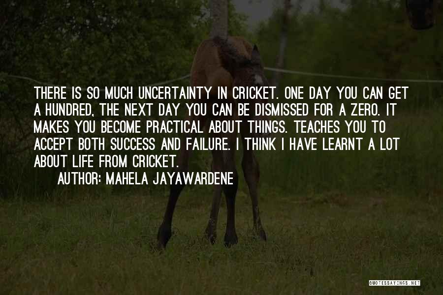 About Failure To Success Quotes By Mahela Jayawardene