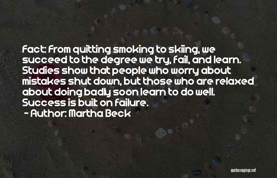 About Failure To Success Quotes By Martha Beck