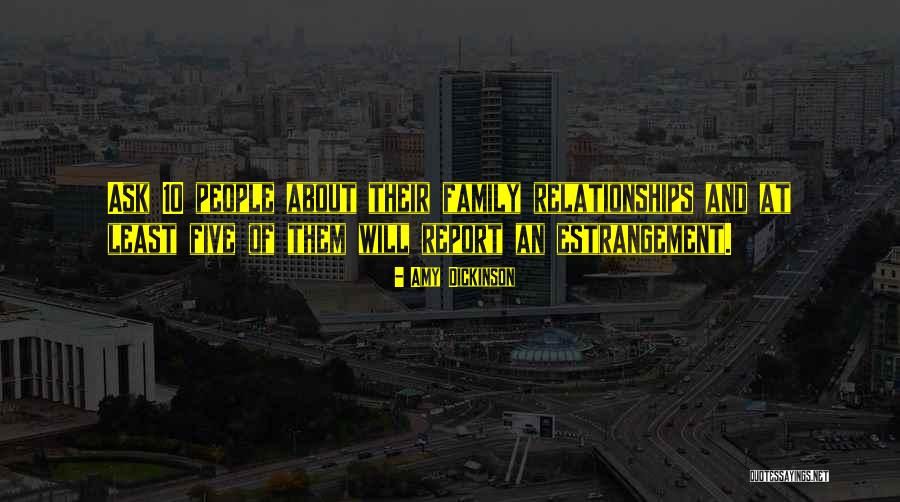 About Family Relationship Quotes By Amy Dickinson About Family Relationship Quotes By Amy Dickinson
