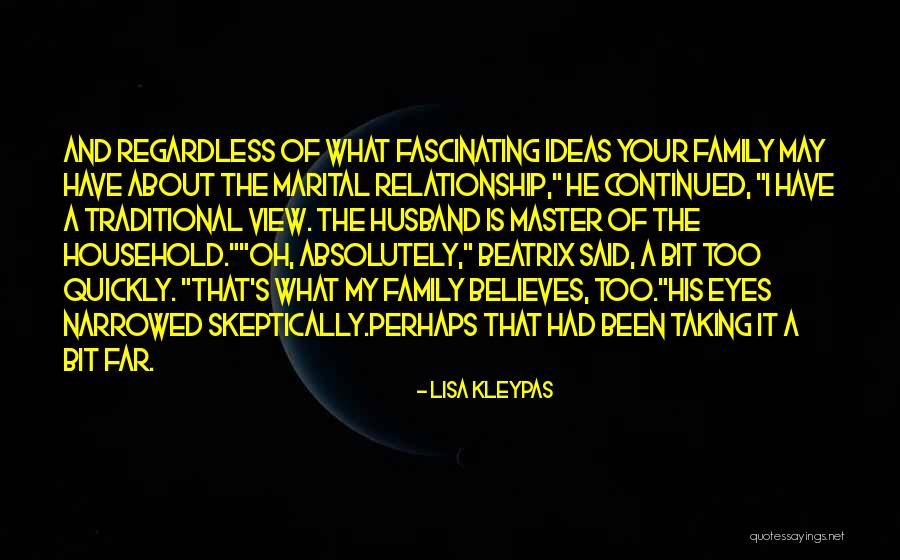 About Family Relationship Quotes By Lisa Kleypas About Family Relationship Quotes By Lisa Kleypas