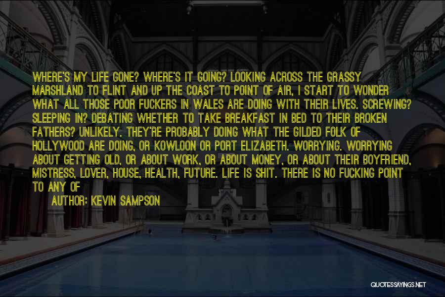 About Fathers Day Quotes By Kevin Sampson