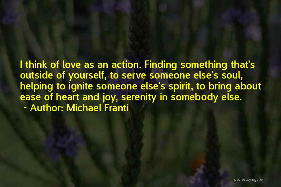 About Finding Love Quotes By Michael Franti