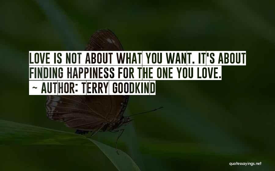 About Finding Love Quotes By Terry Goodkind