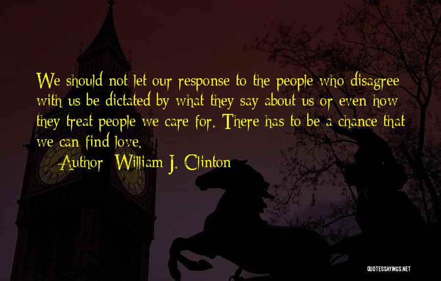 About Finding Love Quotes By William J. Clinton