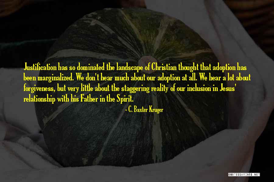 About Forgiveness Quotes By C. Baxter Kruger