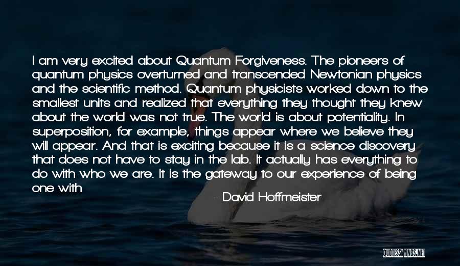 About Forgiveness Quotes By David Hoffmeister About Forgiveness Quotes By David Hoffmeister