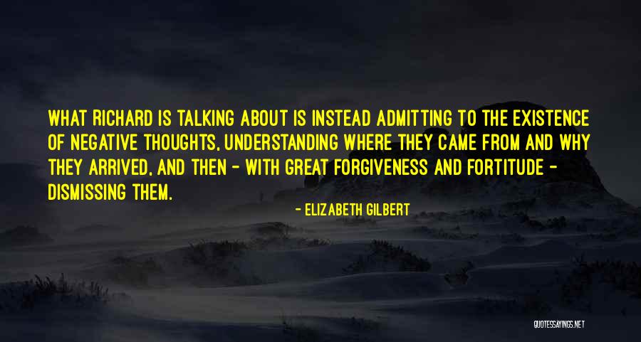 About Forgiveness Quotes By Elizabeth Gilbert