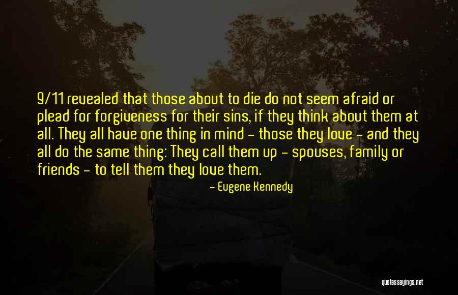 About Forgiveness Quotes By Eugene Kennedy