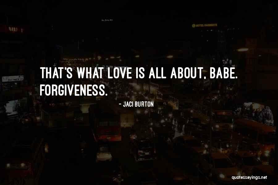 About Forgiveness Quotes By Jaci Burton