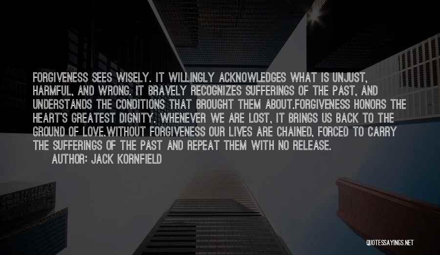 About Forgiveness Quotes By Jack Kornfield