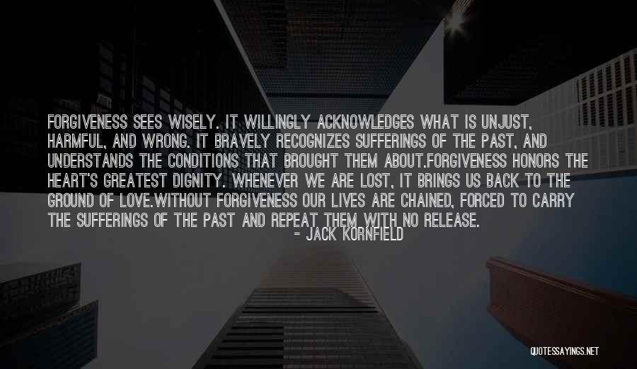 About Forgiveness Quotes By Jack Kornfield