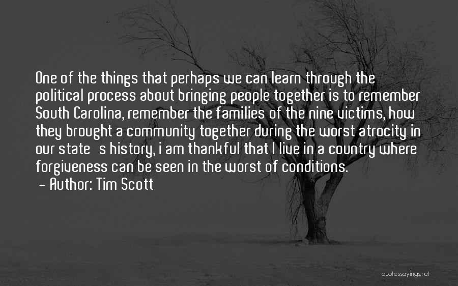 About Forgiveness Quotes By Tim Scott
