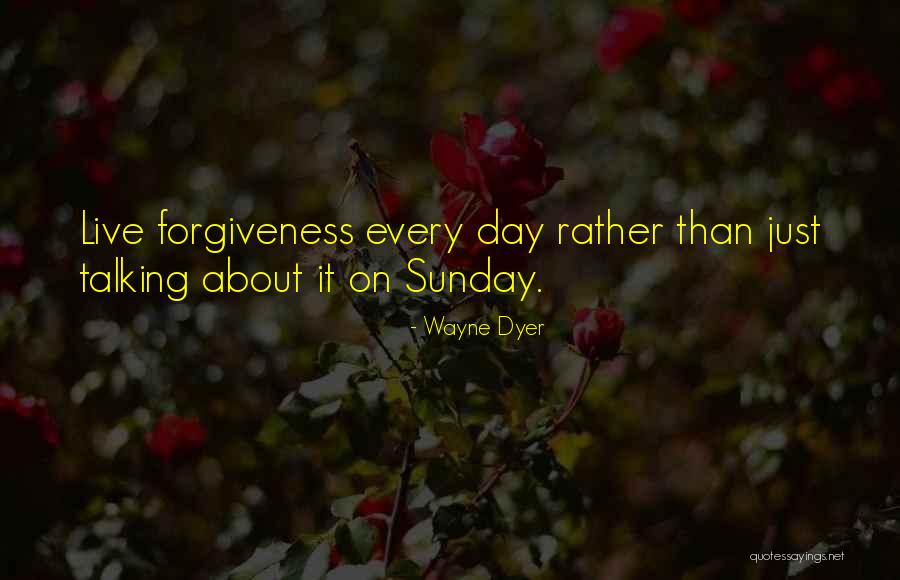 About Forgiveness Quotes By Wayne Dyer About Forgiveness Quotes By Wayne Dyer