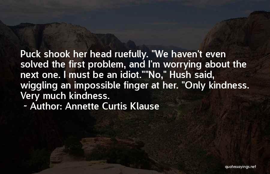 About Friendship Quotes By Annette Curtis Klause