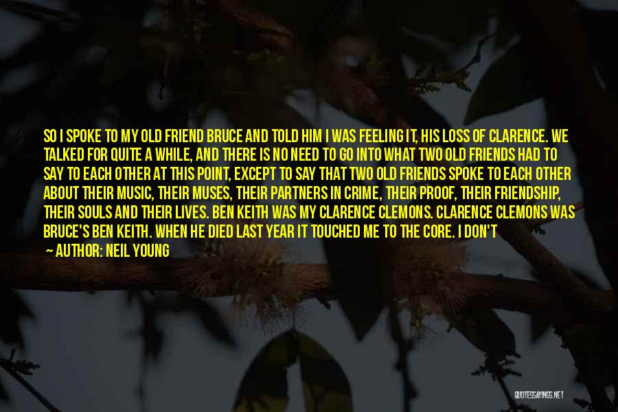 About Friendship Quotes By Neil Young