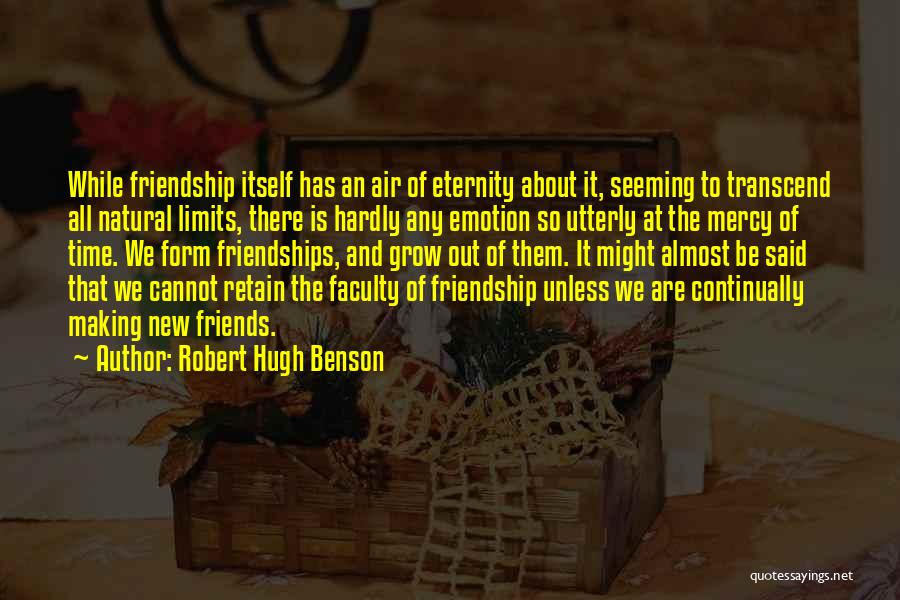 About Friendship Quotes By Robert Hugh Benson