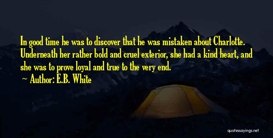 About Good Heart Quotes By E.B. White