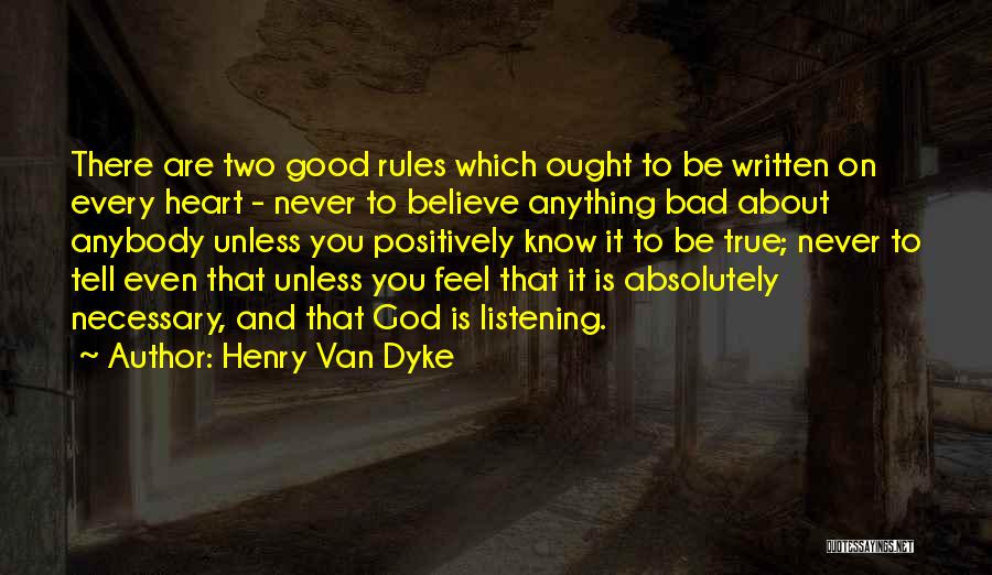 About Good Heart Quotes By Henry Van Dyke