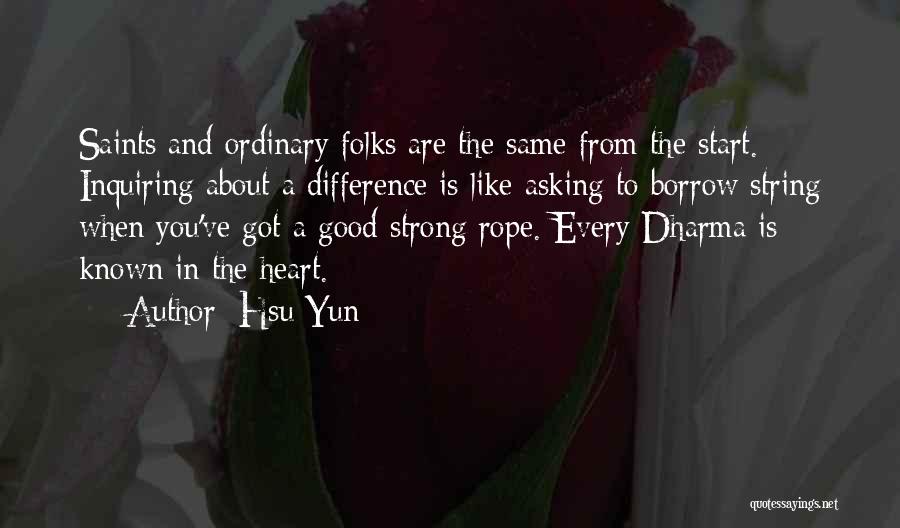 About Good Heart Quotes By Hsu Yun