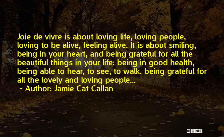 About Good Heart Quotes By Jamie Cat Callan