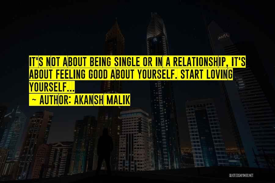 About Good Relationship Quotes By Akansh Malik