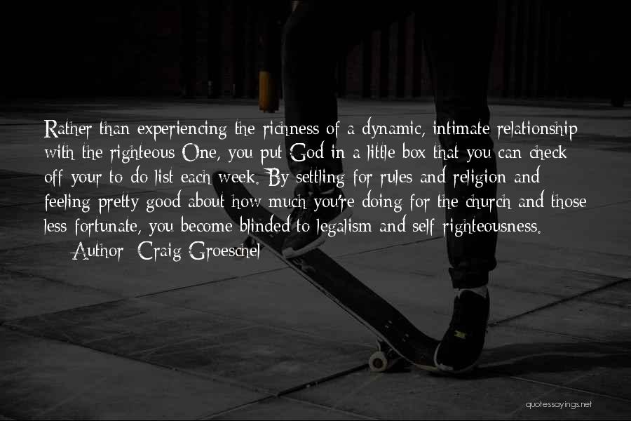 About Good Relationship Quotes By Craig Groeschel