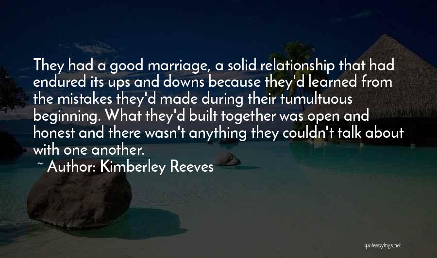 About Good Relationship Quotes By Kimberley Reeves
