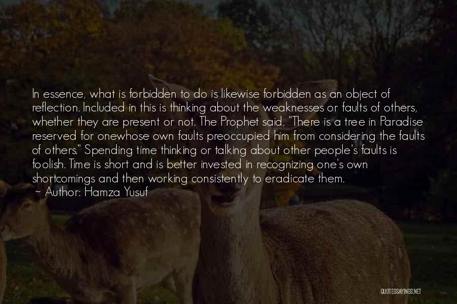 About Him Short Quotes By Hamza Yusuf