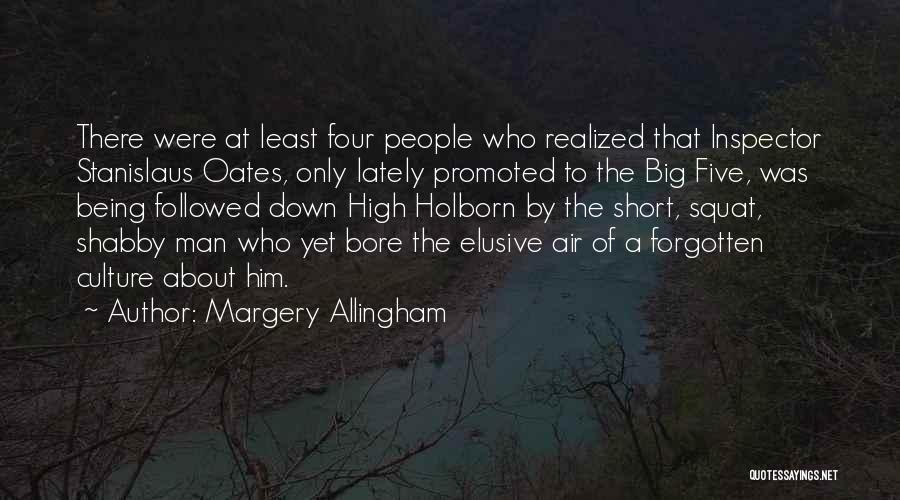 About Him Short Quotes By Margery Allingham