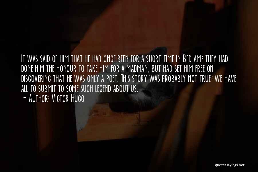 About Him Short Quotes By Victor Hugo