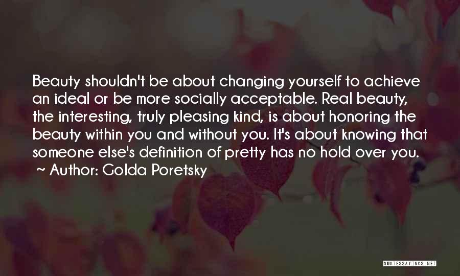 About Inner Beauty Quotes By Golda Poretsky