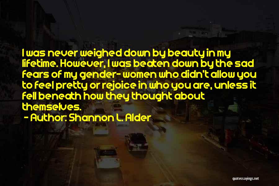 About Inner Beauty Quotes By Shannon L. Alder