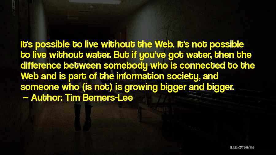About Last Night Michael Ealy Quotes By Tim Berners-Lee