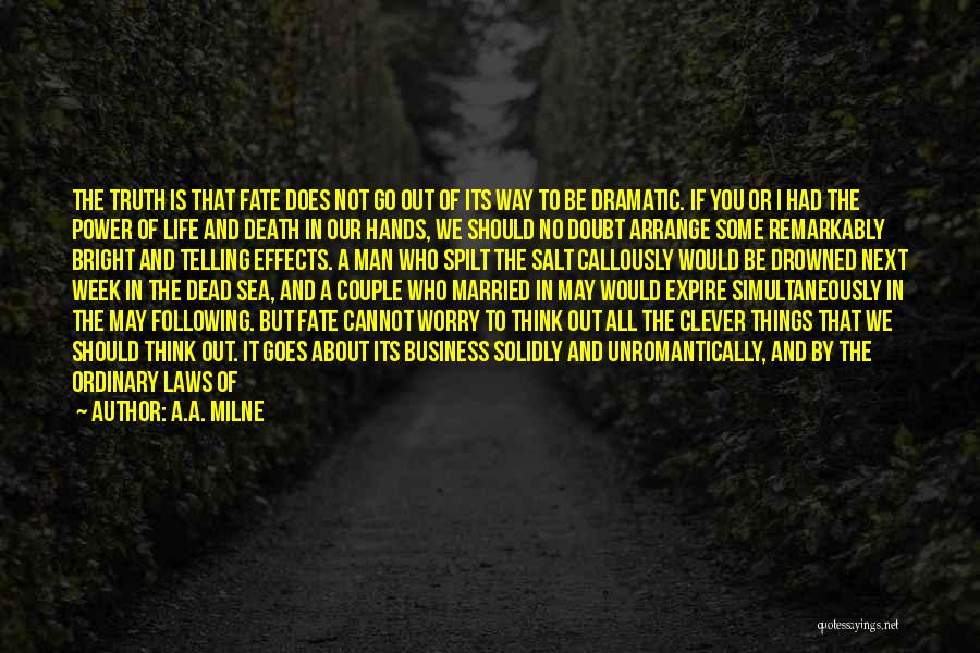 About Life And Death Quotes By A.A. Milne