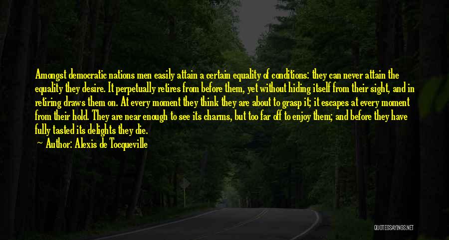 About Life And Death Quotes By Alexis De Tocqueville